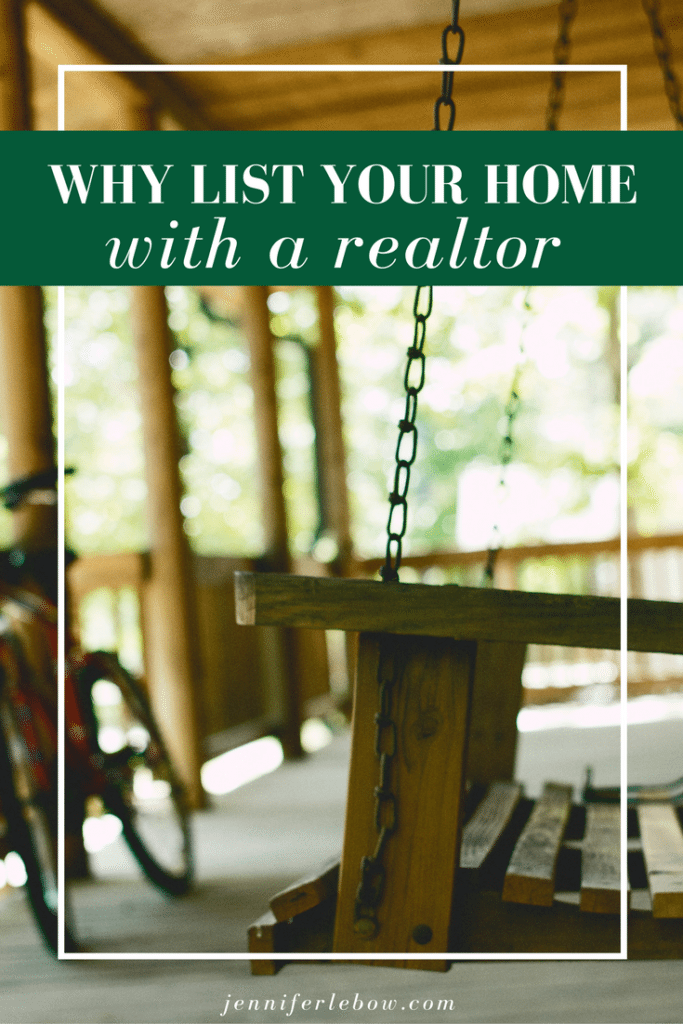 Why you should list your home with a Realtor