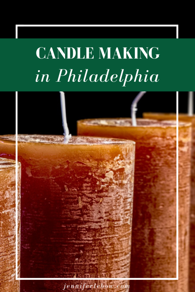 Candle Making in Philadelphia - Main Line Real Estate ...