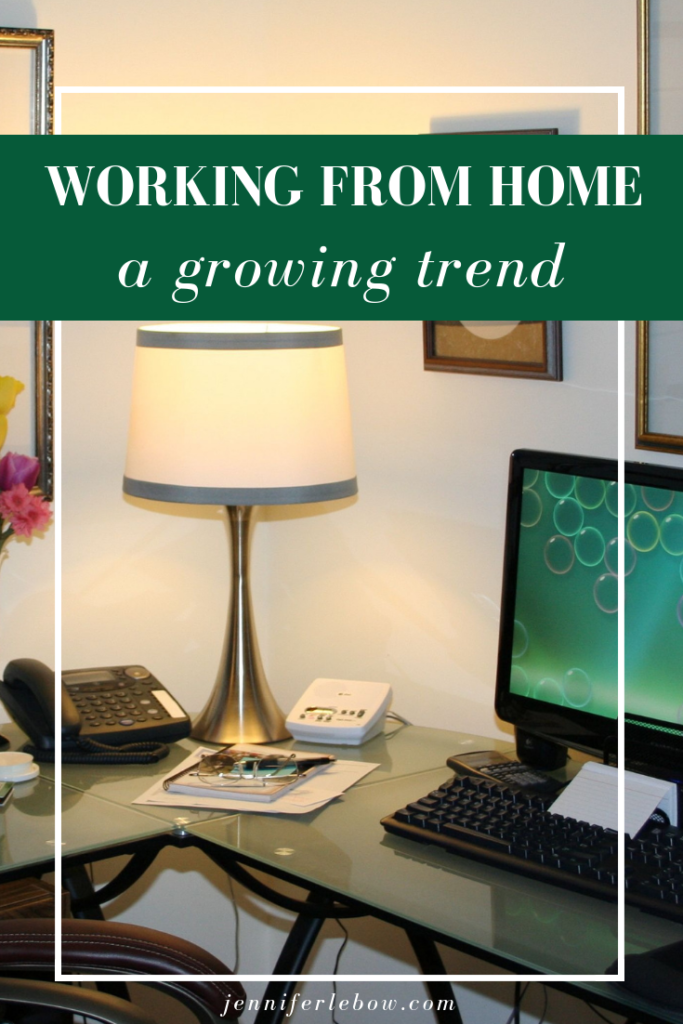 Trend Working from Home Main Line Real Estate Jennifer LeBow, Realtor