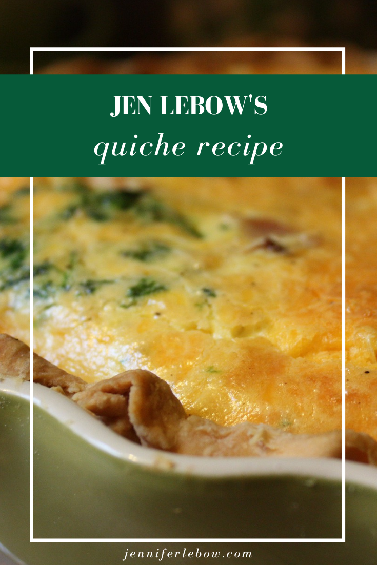 Jen LeBow's quiche recipe