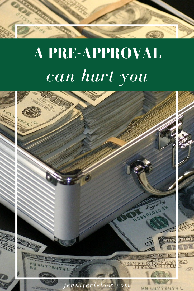 A pre-approval can be a negative