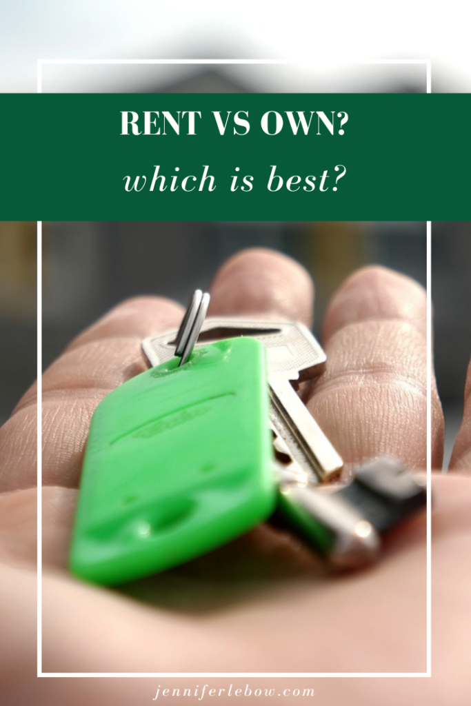 Should I buy or rent a house?