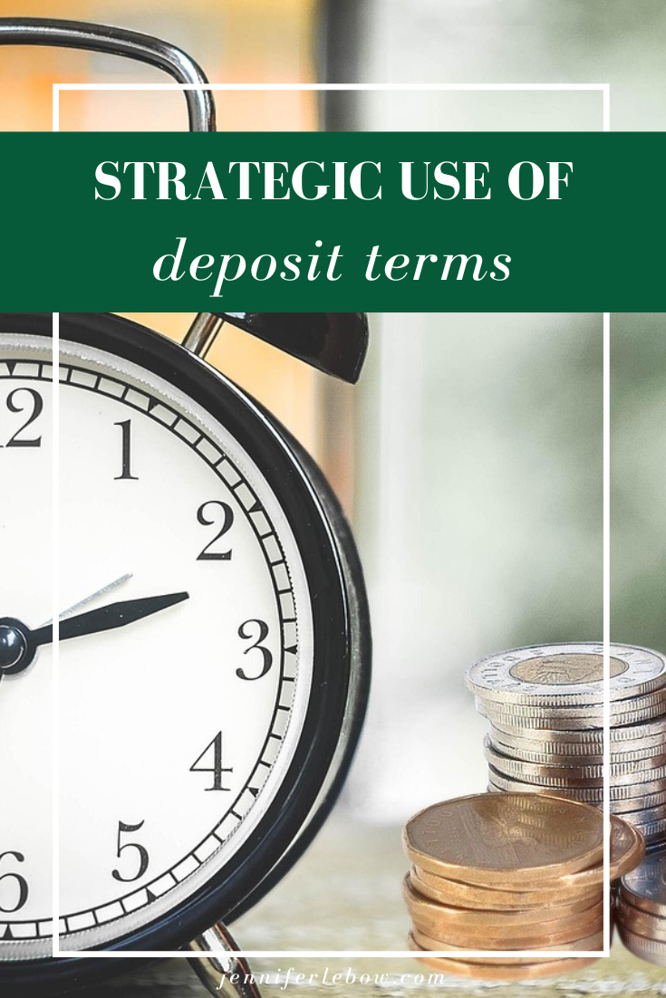 The deposit: how much and when?