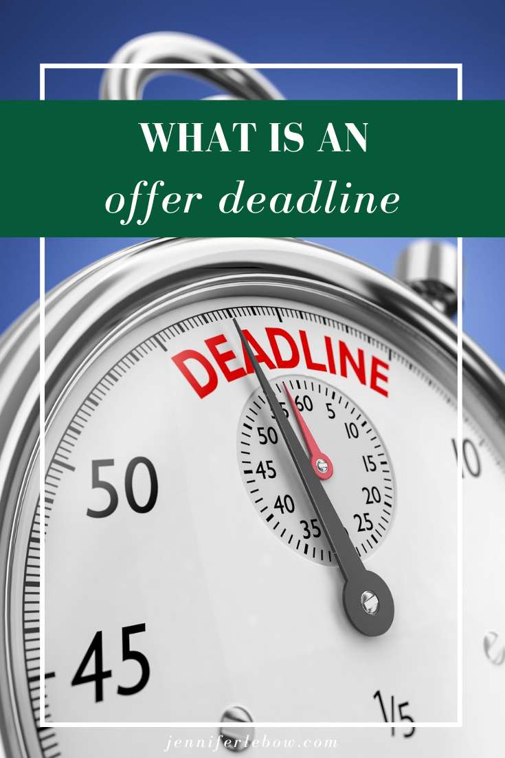 Understanding how an offer deadline works